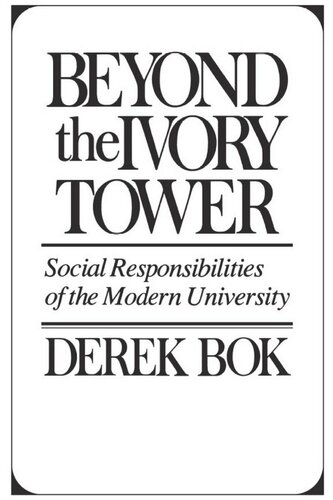 Beyond the Ivory Tower: Social Responsibilities of the Modern University