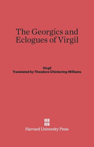 The Georgics and Eclogues of Virgil