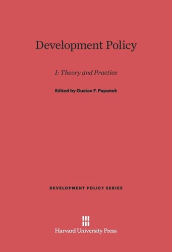 Development Policy, I: Theory and Practice: Theory and Practice