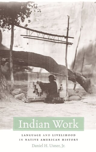Indian Work: Language and Livelihood in Native American History