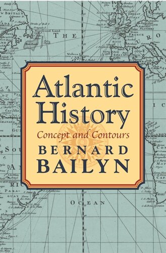 Atlantic History: Concept and Contours