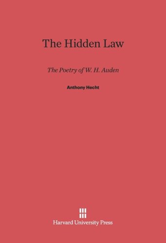 The Hidden Law: The Poetry of W. H. Auden