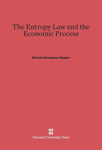 The Entropy Law and the Economic Process