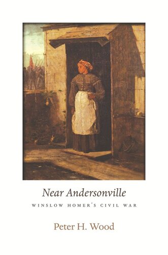 <i>Near Andersonville</i>: Winslow Homer’s Civil War