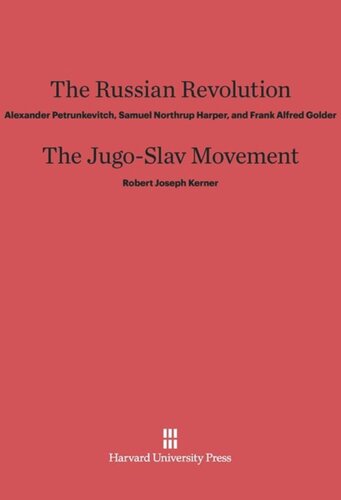 The Russian Revolution. The Jugo-Slav Movement