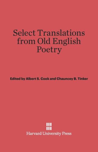 Select Translations from Old English Poetry: Revised Edition