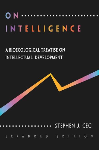 On Intelligence: A Biological Treatise on Intellectual Development, Expanded Edition
