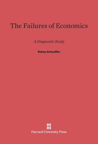 The Failures of Economics: A Diagnostic Study