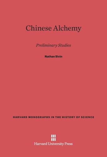 Chinese Alchemy: Preliminary Studies