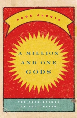 A Million and One Gods: The Persistence of Polytheism