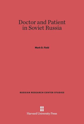 Doctor and Patient in Soviet Russia