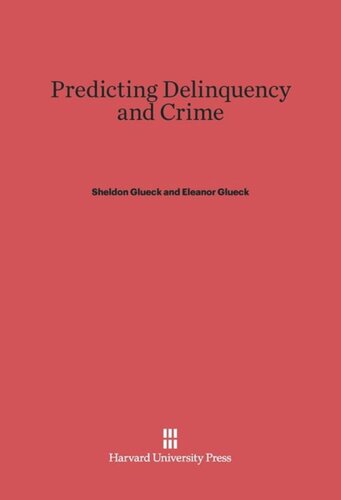 Predicting Delinquency and Crime