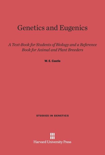 Genetics and Eugenics: Fourth Edition