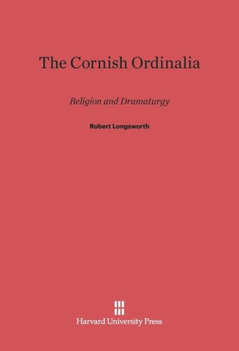 The Cornish Ordinalia: Religion and Dramaturgy