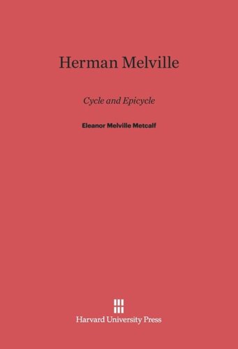 Herman Melville: Cycle and Epicycle