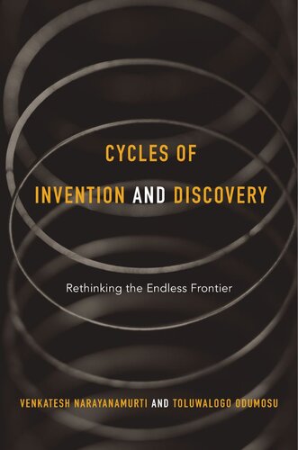 Cycles of Invention and Discovery: Rethinking the Endless Frontier