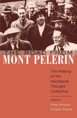 The Road from Mont Pèlerin: The Making of the Neoliberal Thought Collective