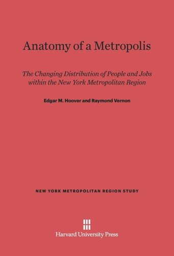 Anatomy of a Metropolis: The Changing Distribution of People and Jobs within the New York Metropolitan Region