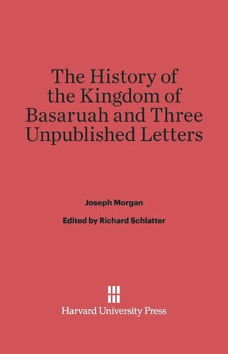 The History of the Kingdom of Basaruah and Three Unpublished Letters