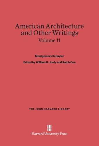 American Architecture and Other Writings: Volume II American Architecture and Other Writings, Volume II