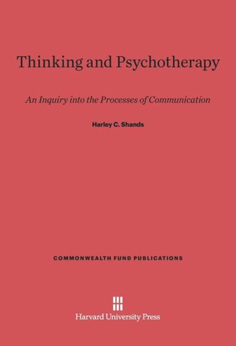 Thinking and Psychotherapy: An Inquiry into the Processes of Communication