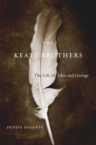 The Keats Brothers: The Life of John and George