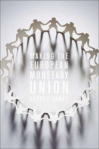 Making the European Monetary Union