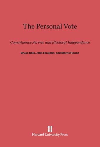 The Personal Vote: Constituency Service and Electoral Independence