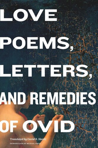Love Poems, Letters, and Remedies of Ovid