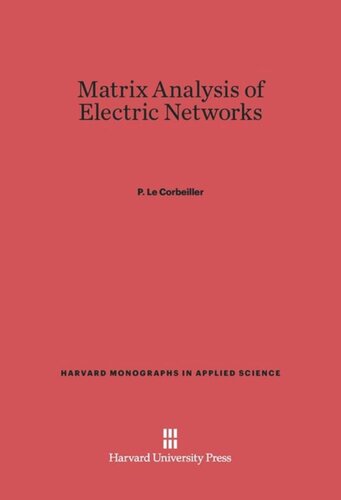 Matrix Analysis of Electric Networks