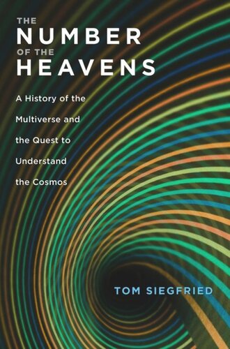 The Number of the Heavens: A History of the Multiverse and the Quest to Understand the Cosmos