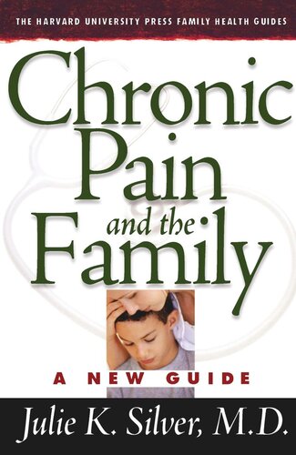 Chronic Pain and the Family: A New Guide
