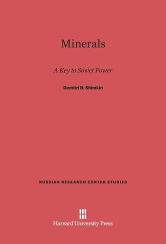 Minerals: A Key to Soviet Power