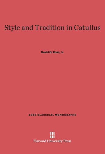 Style and Tradition in Catullus