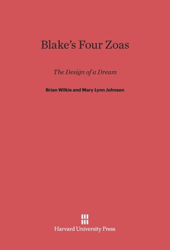 Blake’s Four Zoas: The Design of a Dream