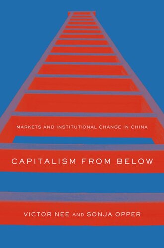 Capitalism from Below: Markets and Institutional Change in China