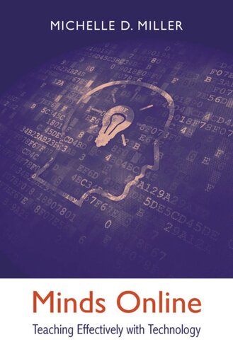 Minds Online: Teaching Effectively with Technology