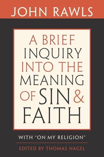 A Brief Inquiry into the Meaning of Sin and Faith: With “On My Religion”