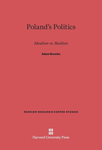 Poland's Politics: Idealism vs. Realism