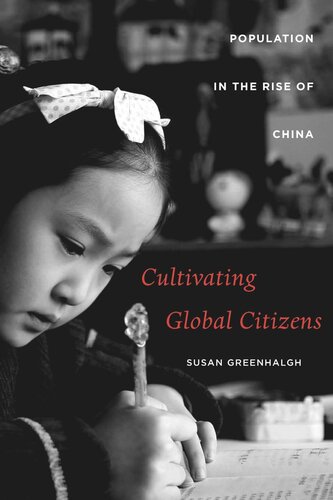 Cultivating Global Citizens: Population in the Rise of China