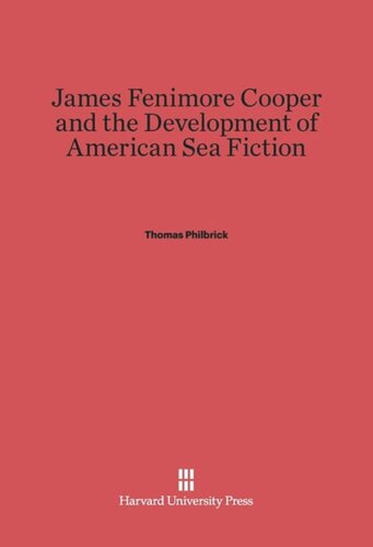 James Fenimore Cooper and the Development of American Sea Fiction
