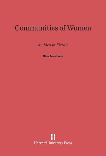 Communities of Women: An Idea in Fiction
