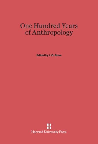 One Hundred Years of Anthropology