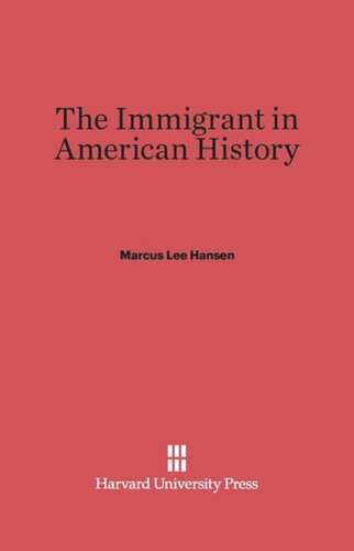 The Immigrant in American History