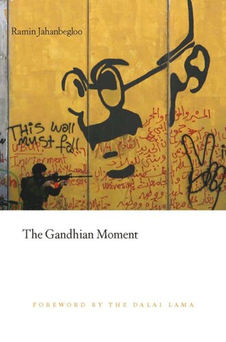 The Gandhian Moment