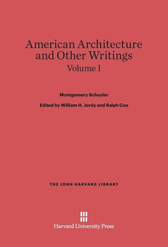American Architecture and Other Writings: Volume I American Architecture and Other Writings, Volume I