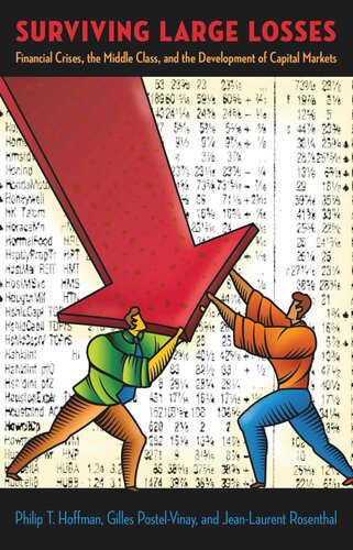 Surviving Large Losses: Financial Crises, the Middle Class, and the Development of Capital Markets