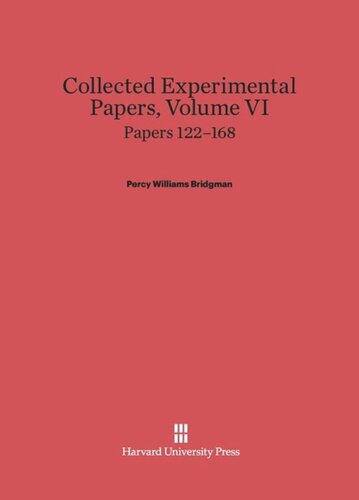 Collected Experimental Papers. Volume VI Collected Experimental Papers, Volume VI: Papers 122–168