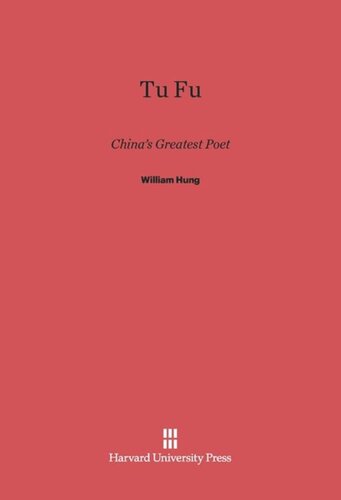 Tu Fu: China’s Greatest Poet