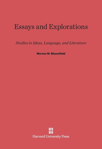 Essays and Explorations: Studies in Ideas, Language, and Literature